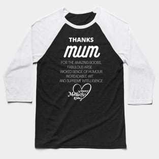 THANKS Mum Mothers Day awesome slogan gift Baseball T-Shirt
